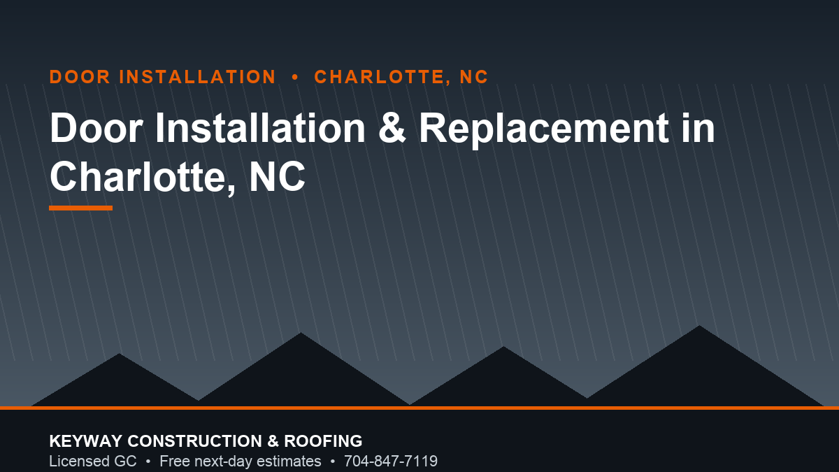 Door installation and replacement in Charlotte NC