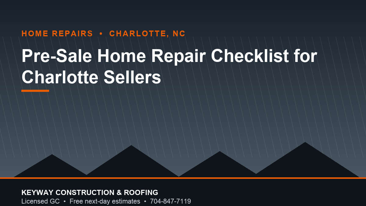 Pre-sale home repair punch list in Charlotte NC